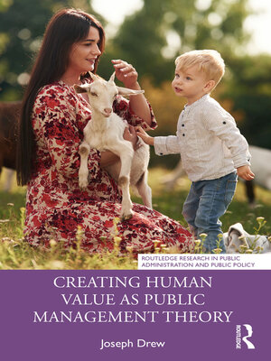 cover image of Creating Human Value as Public Management Theory